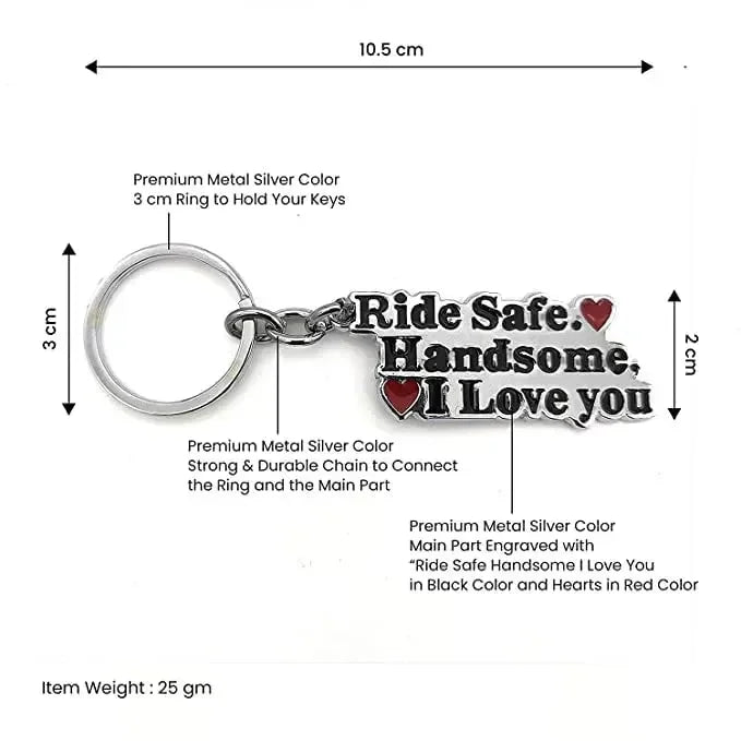 Ride Safe Handsome Keychain
