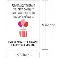 Forget Present Birthday Card