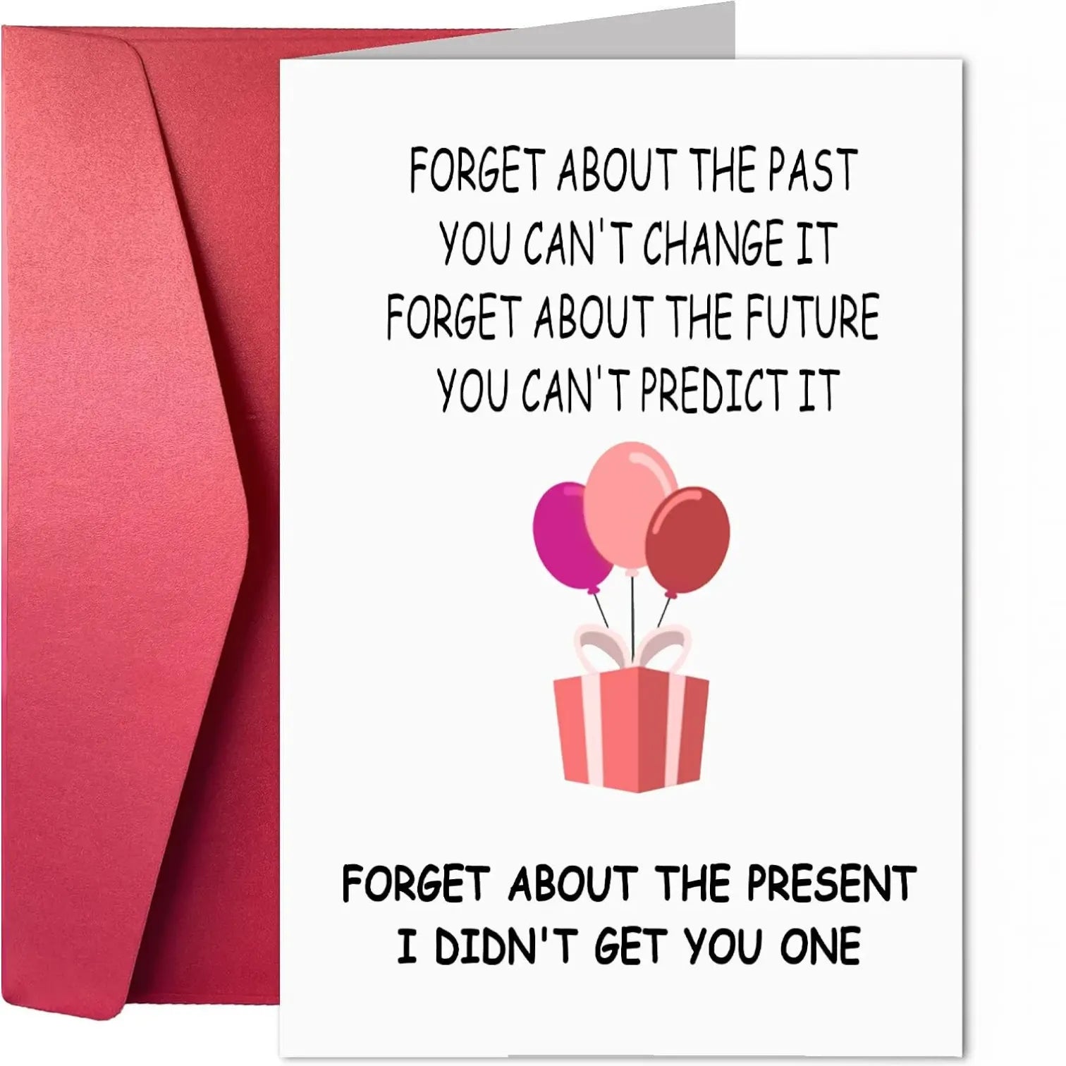 Forget Present Birthday Card