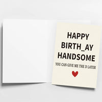 Happy Birth_ay Handsome Quirky Birthday Card