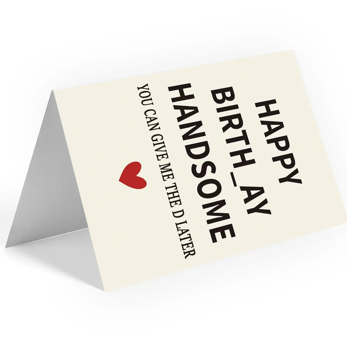 Happy Birth_ay Handsome Quirky Birthday Card