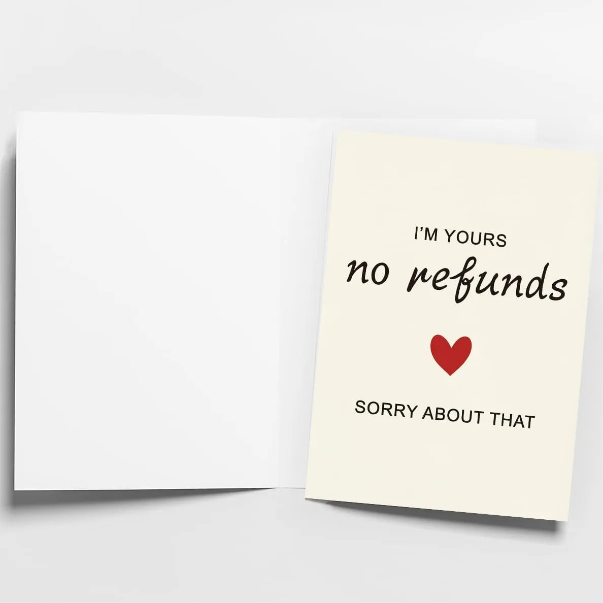 Cheeky No Refunds Romantic Greeting Card