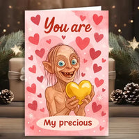 Gollum You Are My Precious Quirky Greeting Card