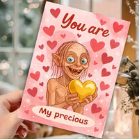 Gollum You Are My Precious Quirky Greeting Card