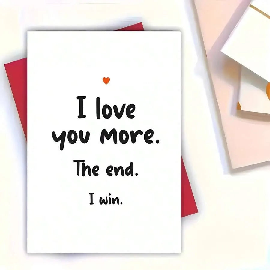 Playful I Love You More Romantic Card