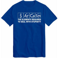 Sarcasm Elements Funny T-Shirt