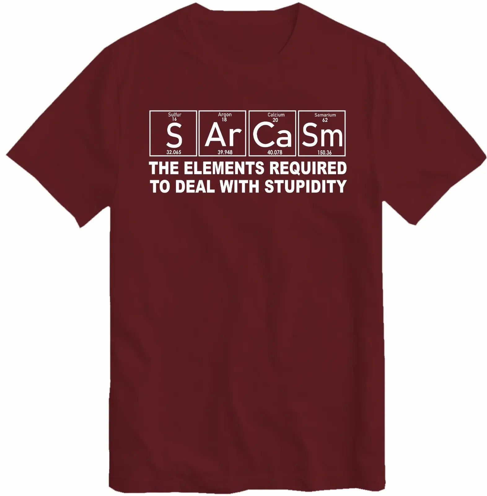 Sarcasm Elements Funny T-Shirt