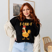 Funny F-Caw-F Shirt, Rooster Meme Shirt, Sassy Bird Lover Shirt, Moonlit Raven Shirt, Black Bird Shirt, Chicken Meme Shirt - Bear Hugs