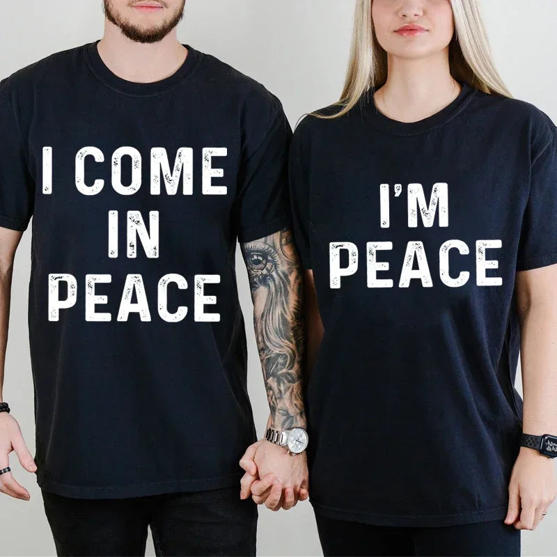 I Come in Peace Funny Couple Tshirt