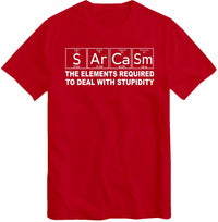 Sarcasm Elements Funny T-Shirt