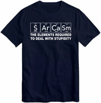 Sarcasm Elements Funny T-Shirt