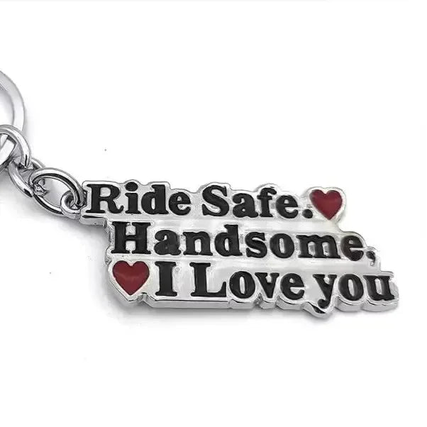 Ride Safe Handsome Keychain
