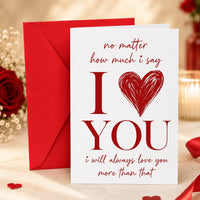 Romantic I Love You More Valentine's Day Card