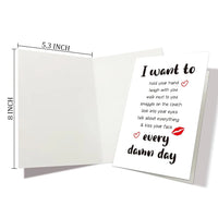 I Want To Every Damn Day Romantic Relationship Card