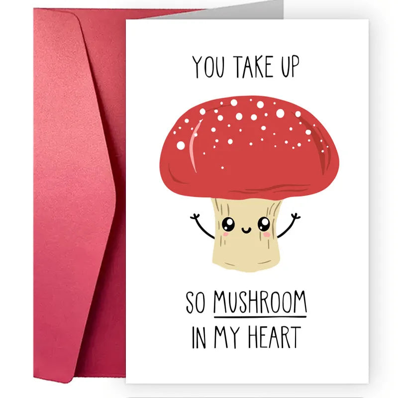 So Mushroom In My Heart Romantic Card